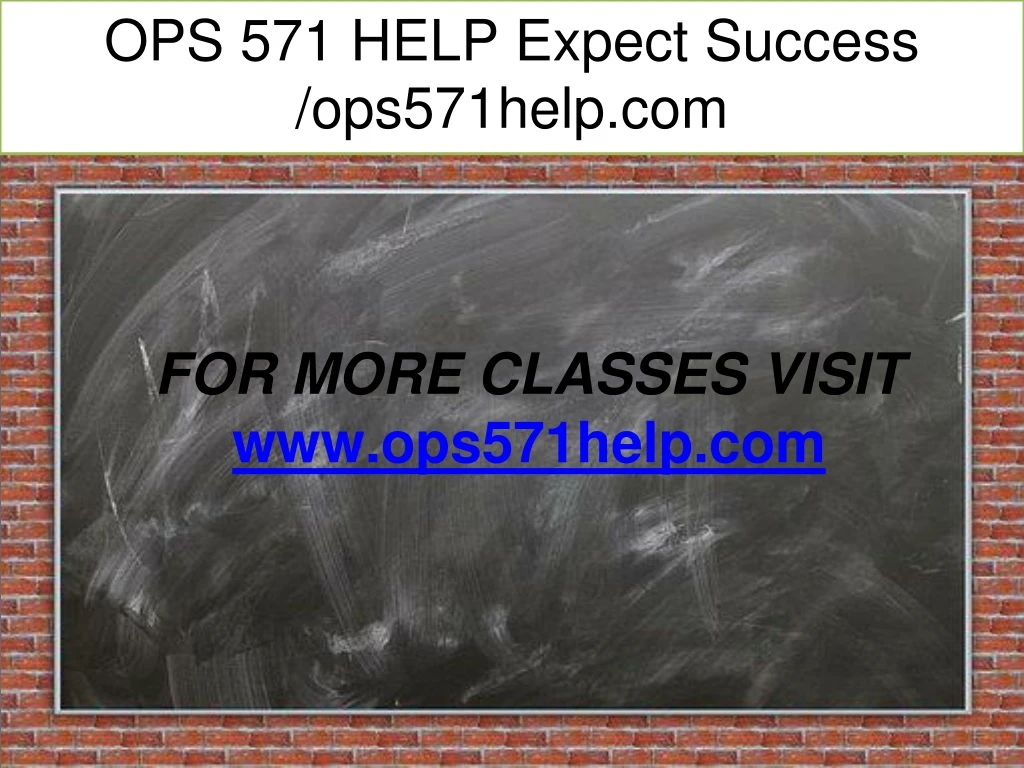 ops 571 help expect success ops571help com