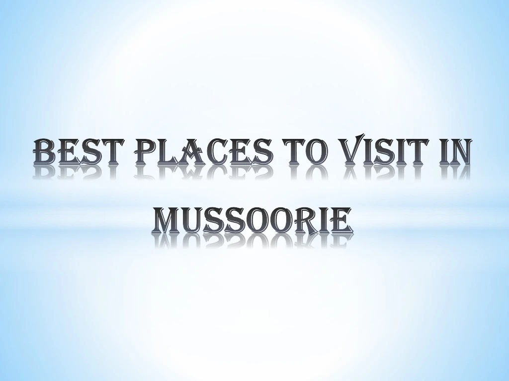 best places to visit in mussoorie
