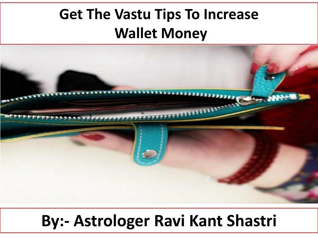 get the vastu tips to increase wallet money