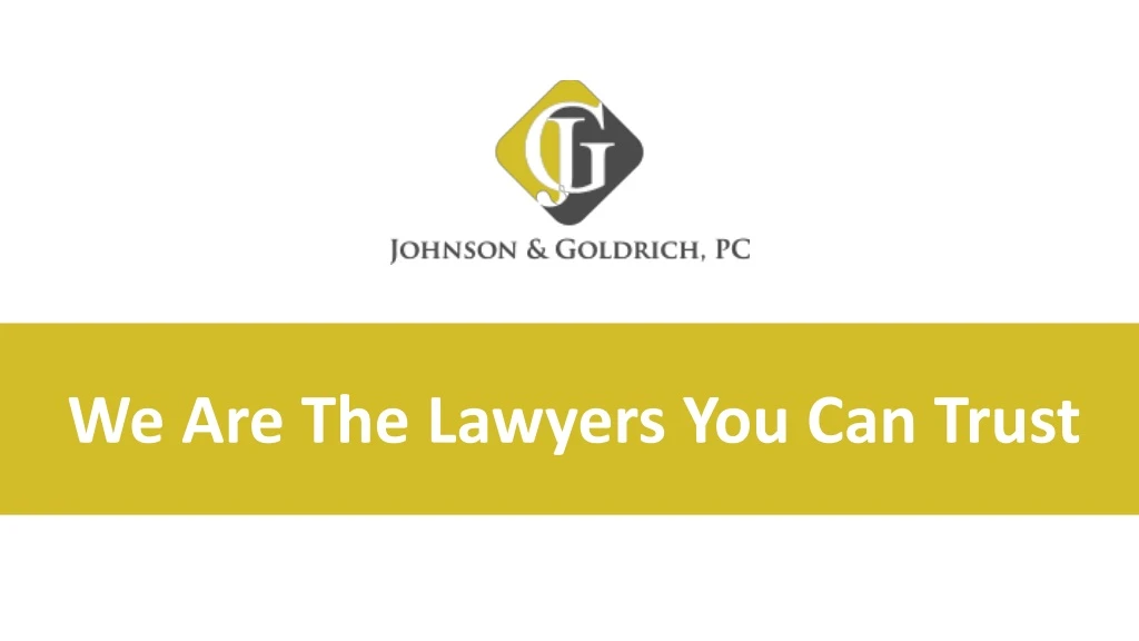 we are the lawyers you can trust