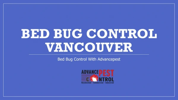 Bed Bug Control Vancouver - Advancepest