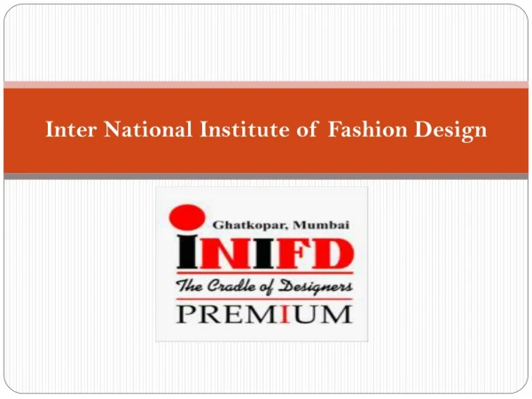 Best Fashion Designing Colleges In India - Inifd Ghatkopar