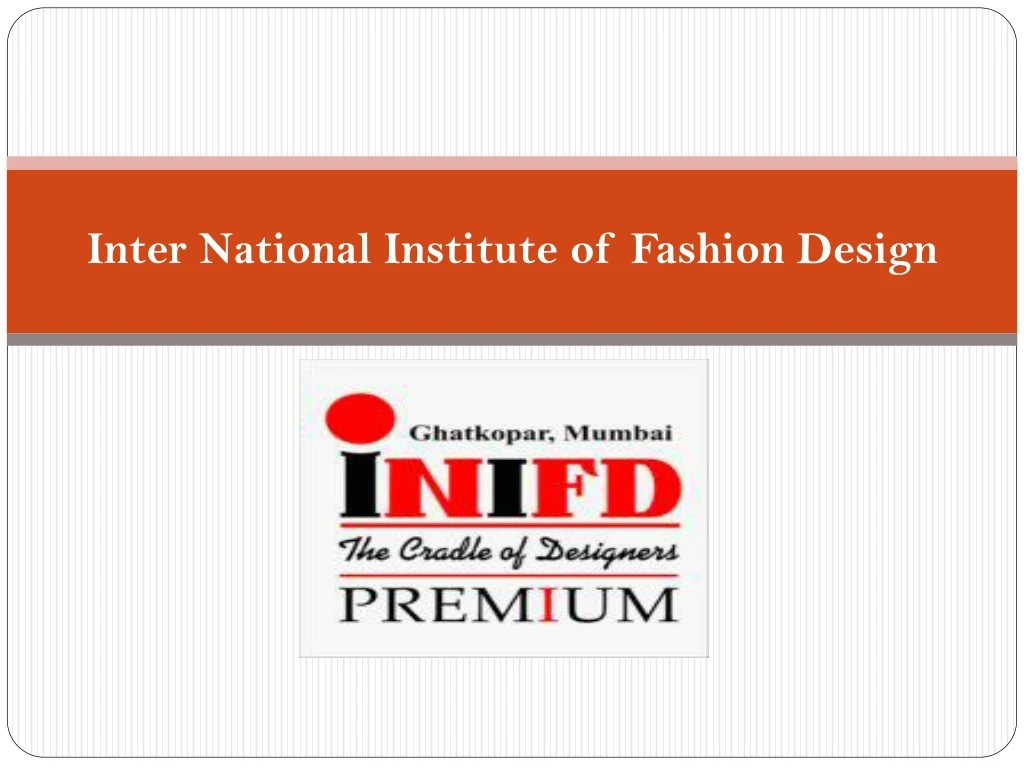 inter national institute of fashion design