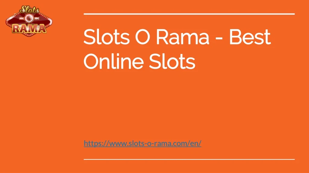 slots o rama best online slots