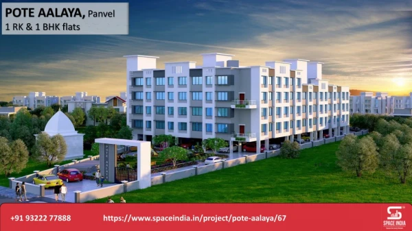 POTE AALAYA, Panvel 1 RK & 1 BHK flats