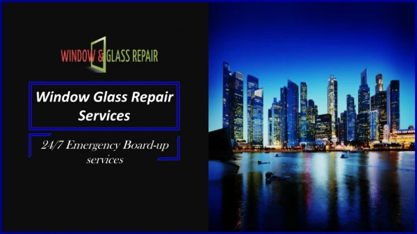 Hire Now – Window glass replacement at Lanham MD
