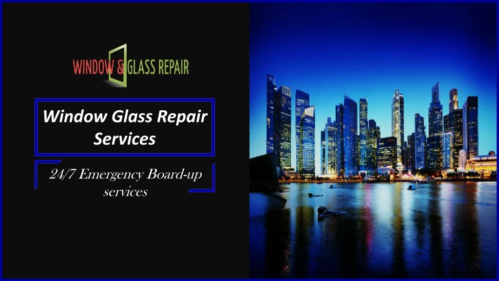 window glass repair services
