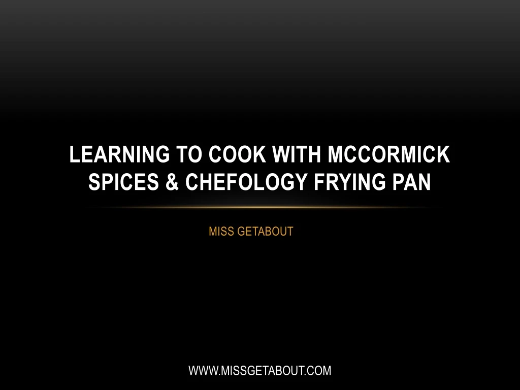 learning to cook with mccormick spices chefology