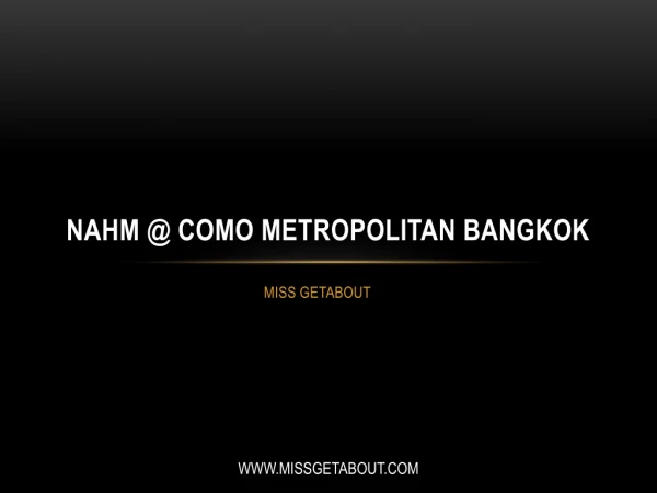 Nahm @ COMO Metropolitan Bangkok