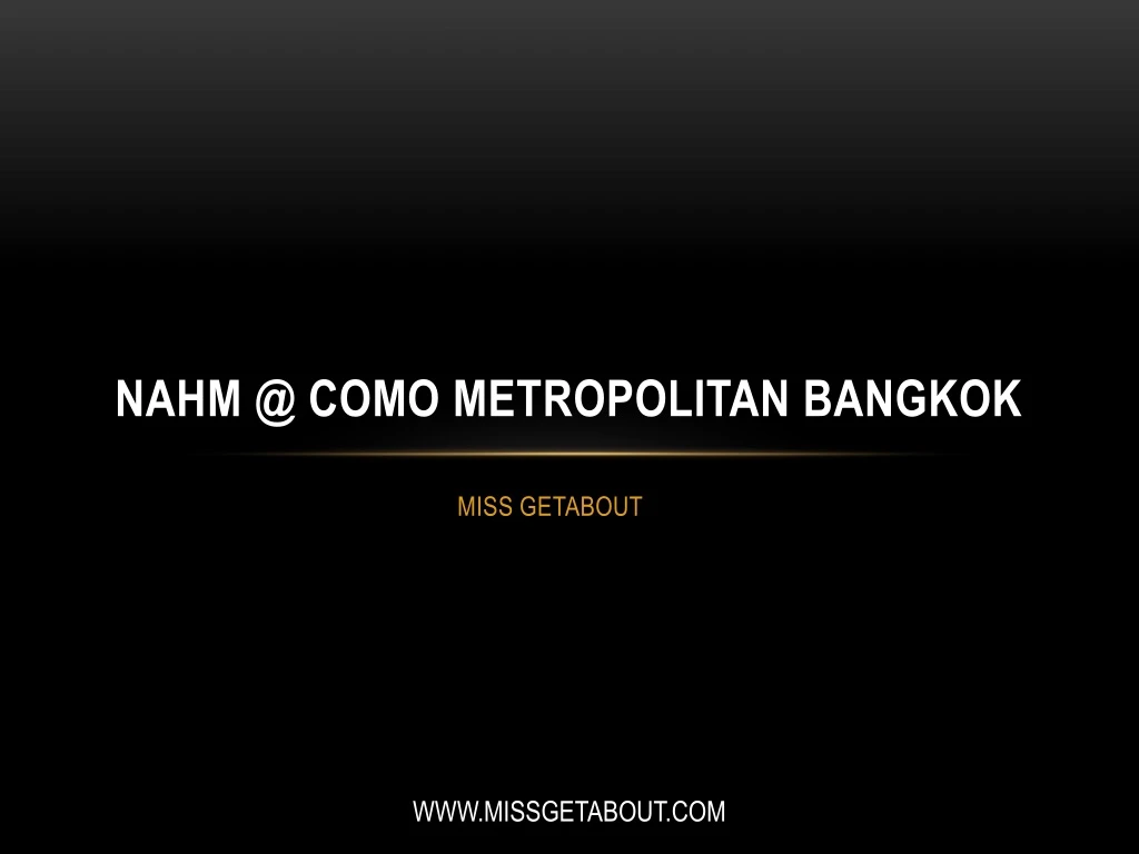 nahm @ como metropolitan bangkok