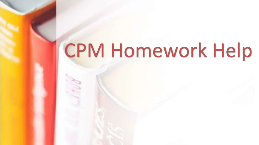 cpm homework help