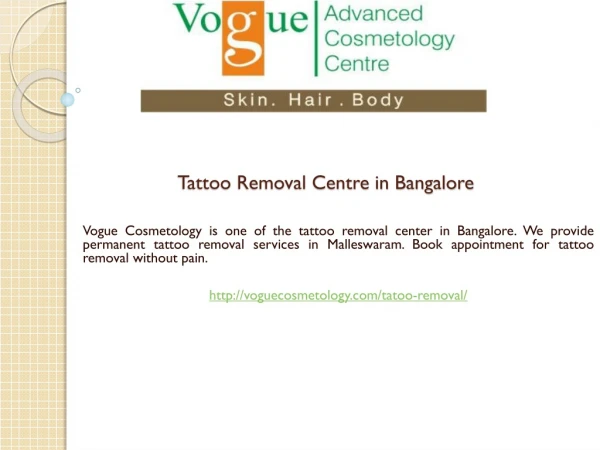 Tattoo Removal Centre in Bangalore
