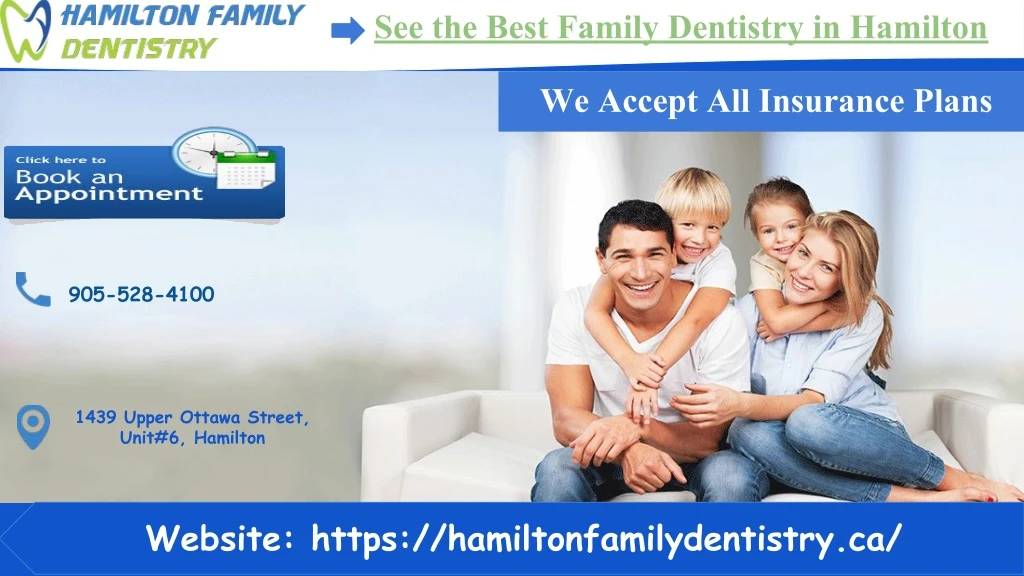 see the best family dentistry in hamilton