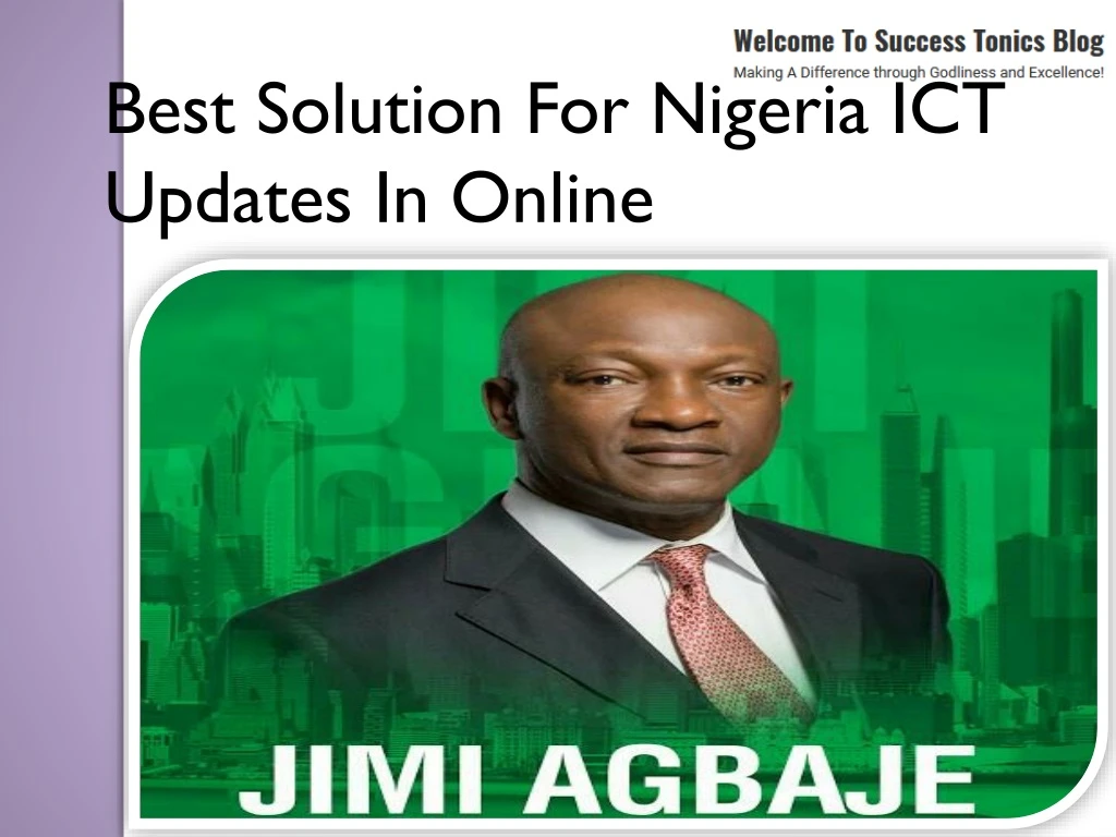 best solution for nigeria ict updates in online