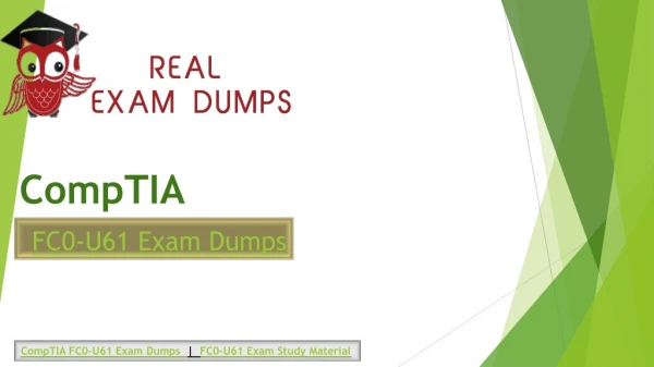 100% Validated CompTIA FC0-U61 Dumps | Realexamdumps.com