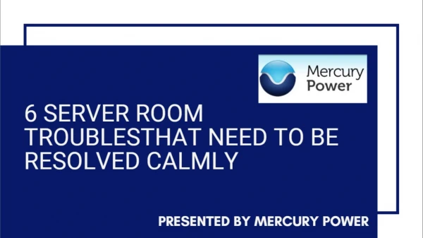6 Server Room Troubles That Need To Be Resolved Calmly