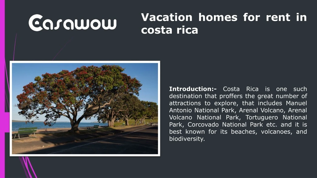 Ppt Vacation Homes For Rent In Costa Rica Powerpoint