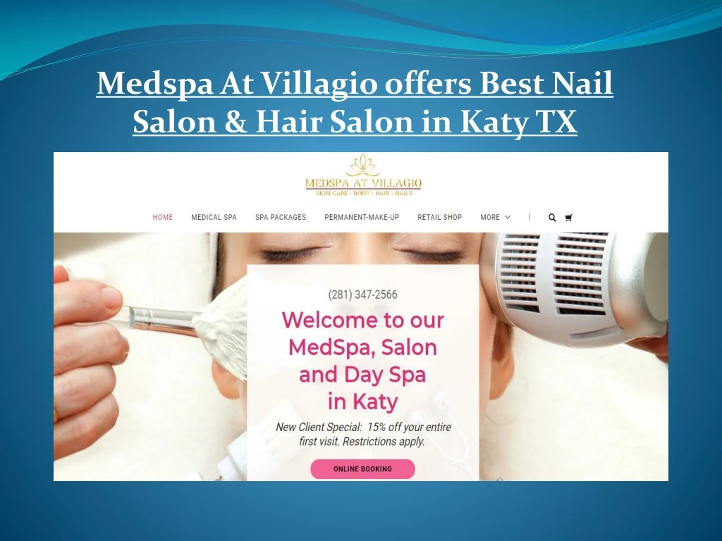 medspa at villagio offers best nail salon hair