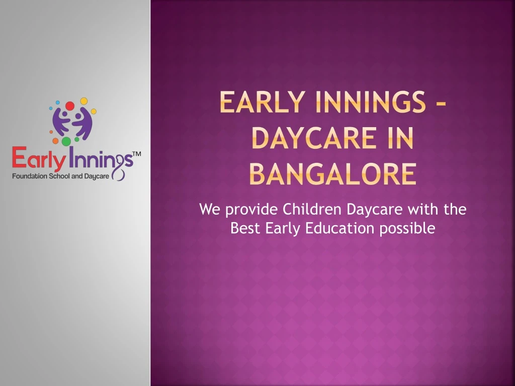 early innings daycare in bangalore