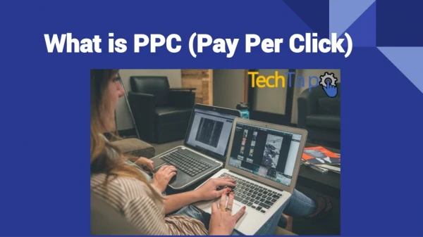 What is PPC (Pay Per Click) Advertising & How Does It Works?