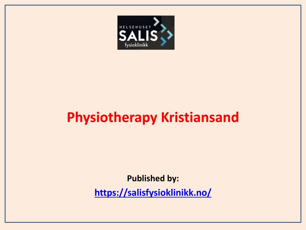 physiotherapy kristiansand published by https salisfysioklinikk no