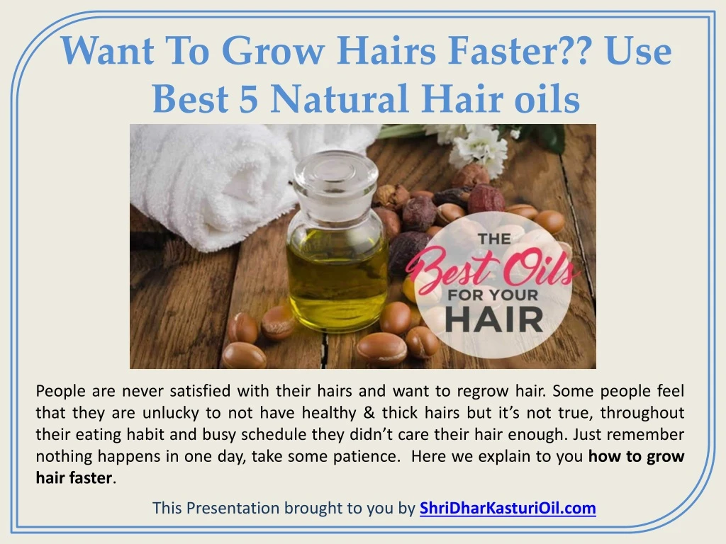 want to grow hairs faster use best 5 natural hair