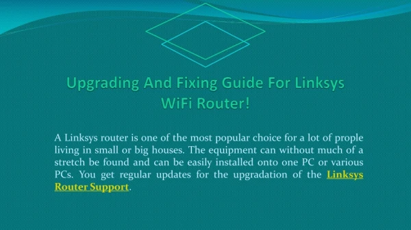 Upgrading And Fixing Guide For Linksys WiFi Router!