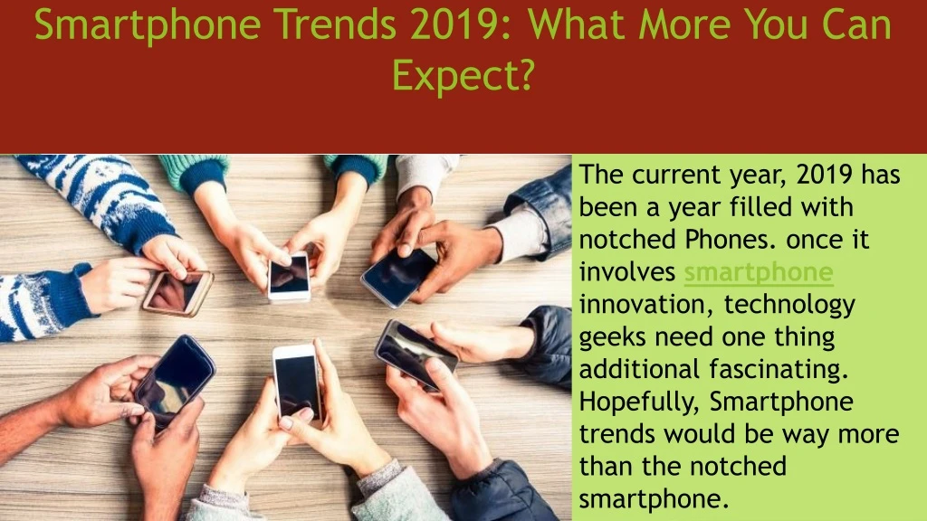 smartphone trends 2019 what more you can expect