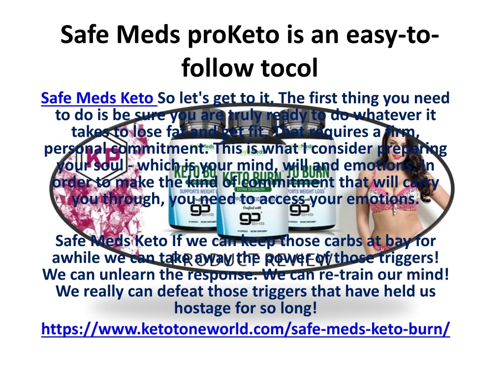 safe meds pro keto is an easy to follow tocol