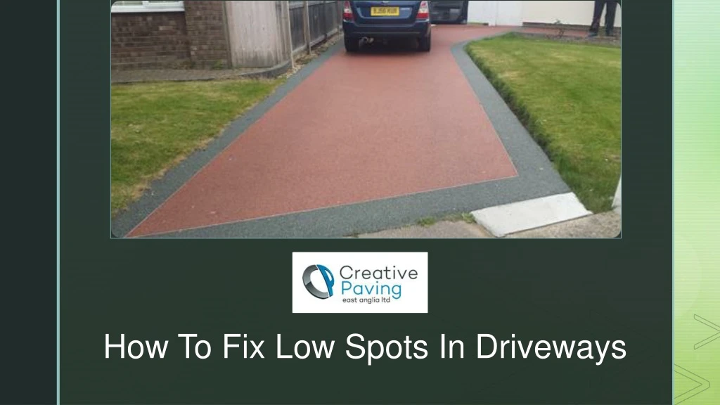 how to fix low spots in driveways