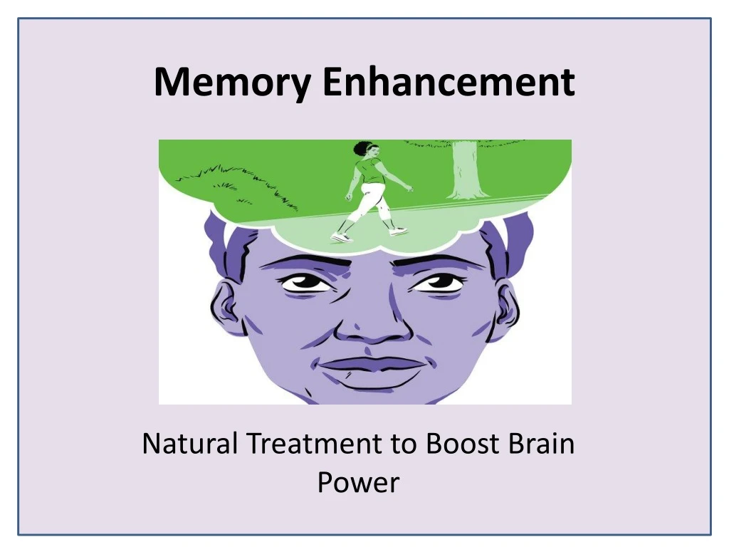 memory enhancement