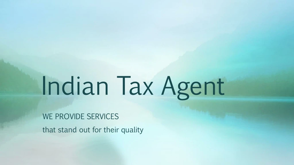 indian tax agent