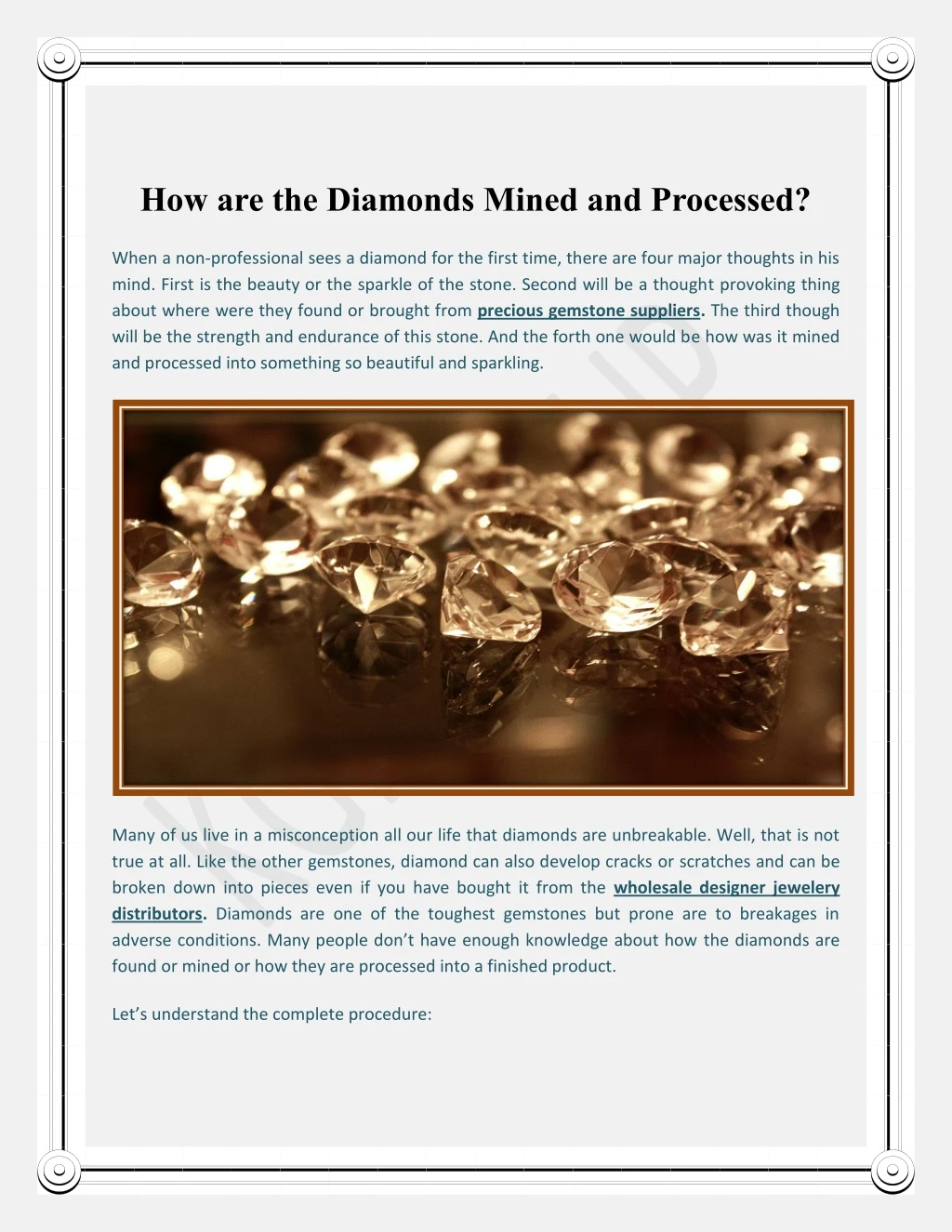 how are the diamonds mined and processed