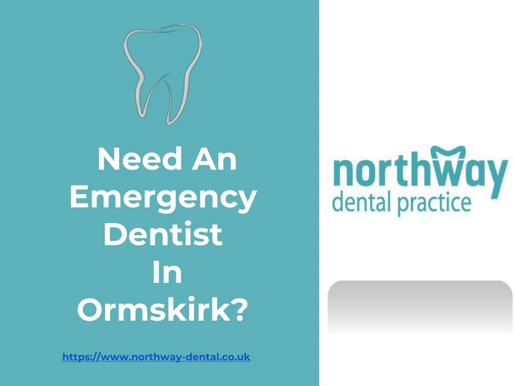 need an emergency dentist in ormskirk