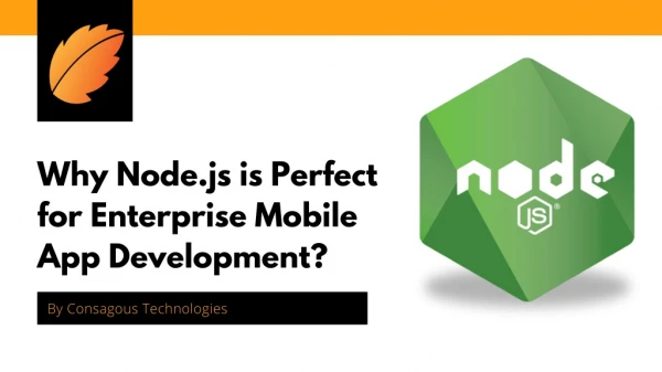 Why Node.js is perfect for Enterprise Mobile App Development?