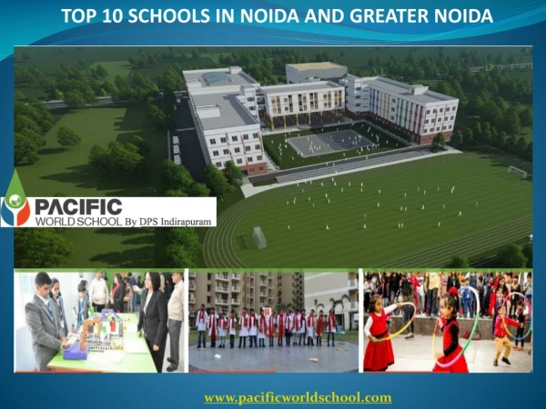 Top 10 Schools In Greater Noida West – PACIFIC WORLD SCHOOL