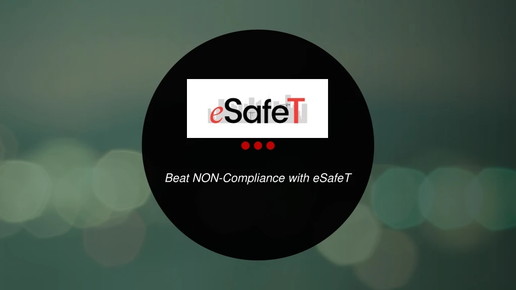 beat non compliance with esafet