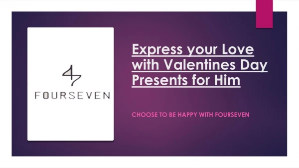 Express your Love with Valentines Day Presents for Him