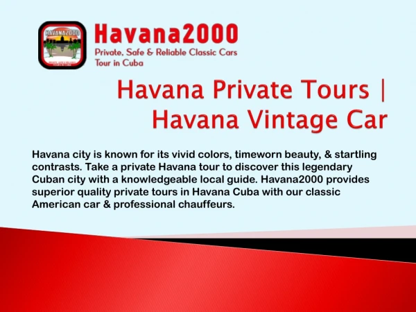 Havana Private Tours | Havana Vintage Car Tours | Havana2000