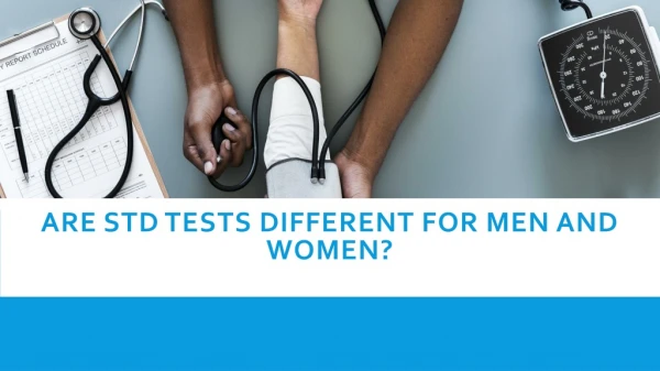 Are STD Tests Different for Men and Women