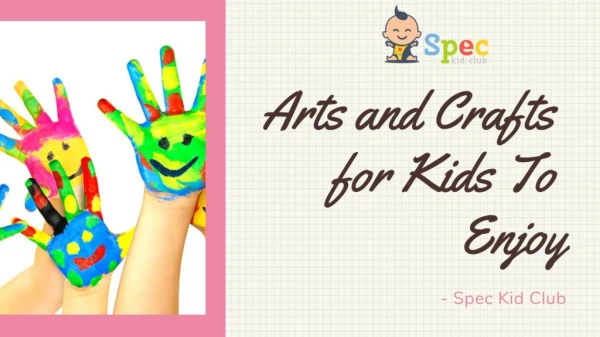 Explore the Art and Craft Activities and Their Benefits