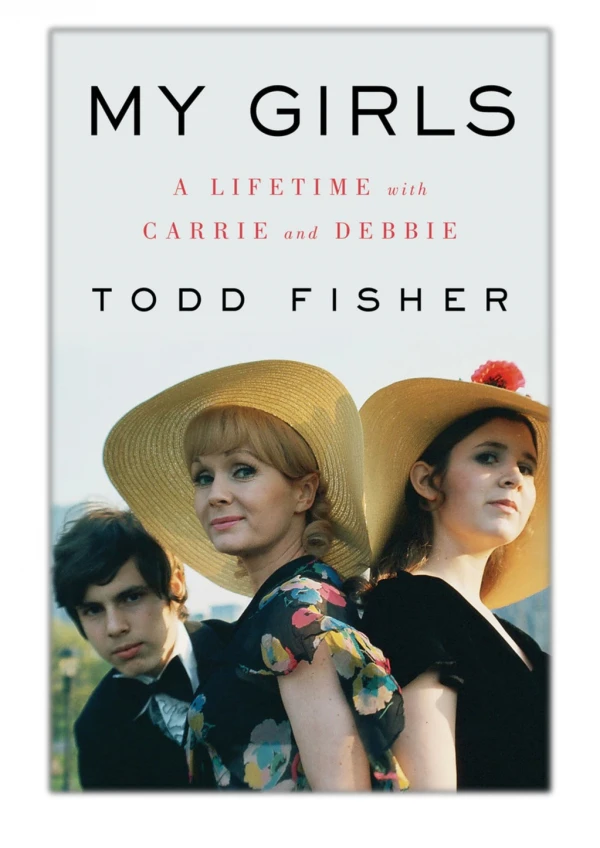 [PDF] Free Download My Girls By Todd Fisher