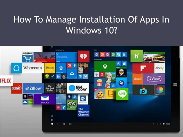 How To Manage Installation Of Apps In Windows 10?