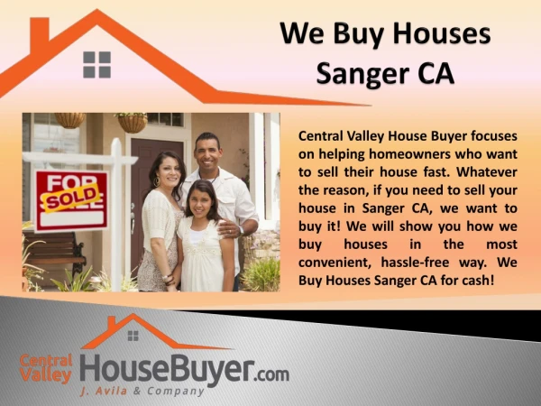 We Buy Houses Sanger - Central Valley House Buyer