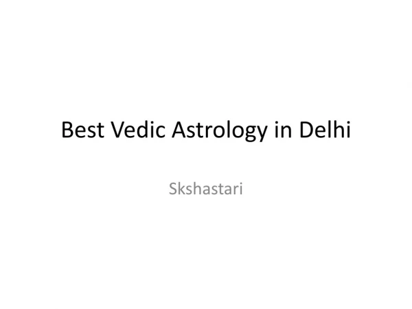 Best Vedic Astrology in Delhi