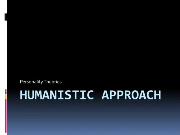 Humanistic Approach