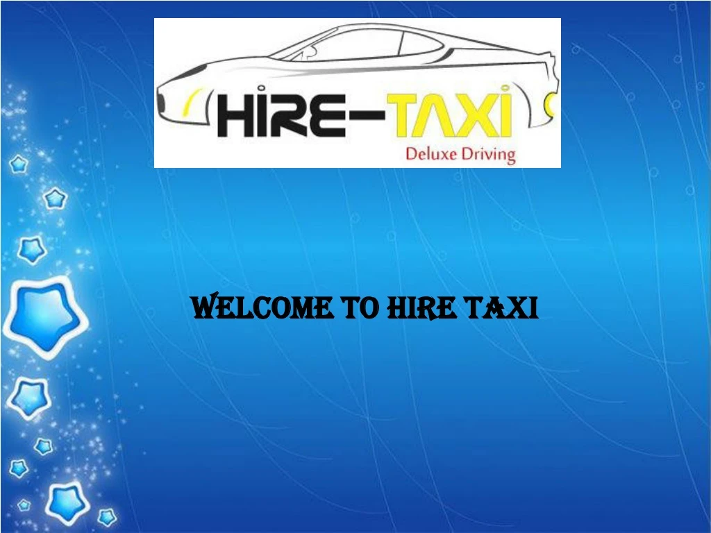 welcome to hire taxi