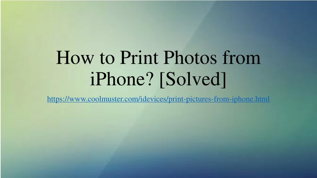 how to print photos from iphone solved