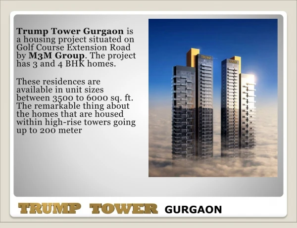 Trump tower gurgaon | 9811-750-130 | Trump tower delhi NCR