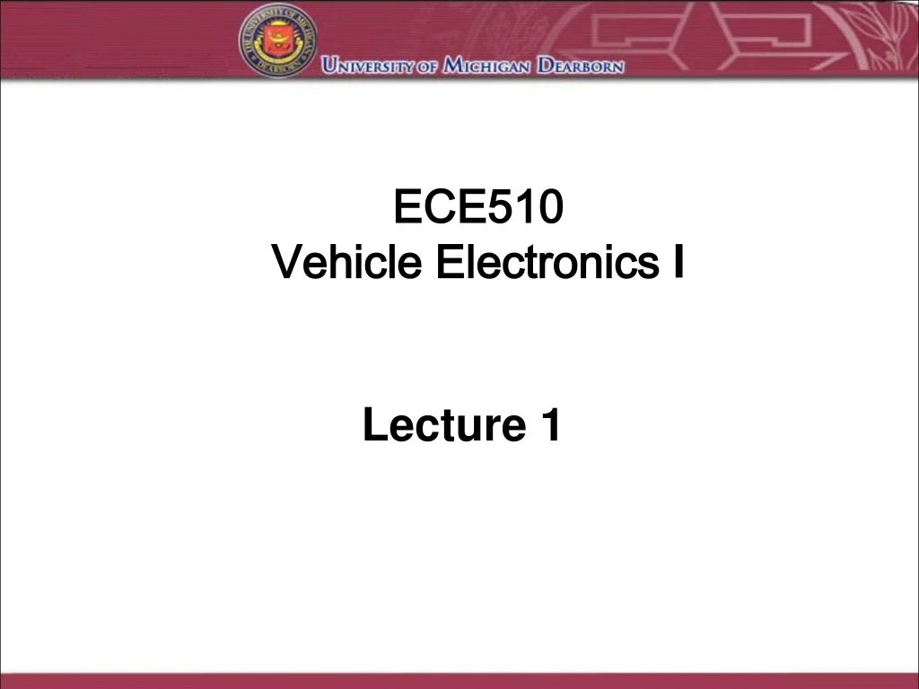 ece510 vehicle electronics i